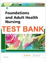 test bank for foundations and adult health nursing 8th edition cooper