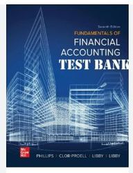 test bank for fundamentals of financial accounting 7th edition