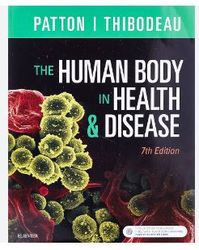 the human body in health and disease 7th edition by patton