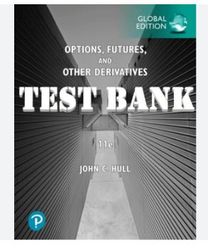 test bank for options, futures, and other derivatives, global edition 11th edition