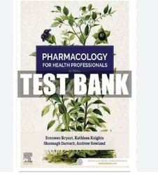 test bank for pharmacology for health professionals 5th edition bryant