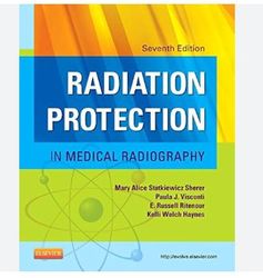 test bank for radiation protection in medical radiography 7th edition mary alice statkiewicz sherer