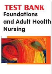 test bank for cooper and gosnell foundations and adult health nursing, 7th edition by kim cooper, kelly gosnell