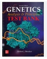 test bank for genetics analysis and principles 7th edition by robert j. brooker