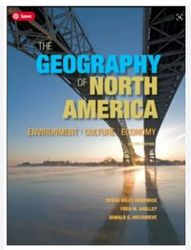 test bank for geography of north america, the environment, culture, economy, 2e 2nd edition by susan w. hardwick, fred s