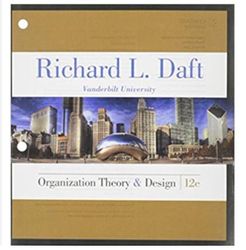 test bank for organization theory and design 12th edition