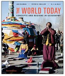 test bank the world today concepts and regions in geography, 7th edition, jan nijman, peter o. muller, harm j. de blij_c
