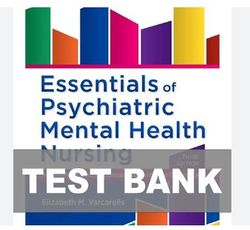 test bank varcarolis essentials of psychiatric mental health nursing 3rd edition