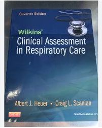 wilkins' clinical assessment in respiratory care 7th edition