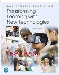 test bank for transforming learning with new technologies 4th edition global edition