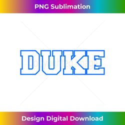 Duke - Minimalist Sublimation Digital File - Customize with Flair