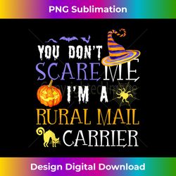 you don't scare me rural mail carrier halloween matching - crafted sublimation digital download - enhance your art with a dash of spice