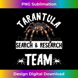 Tarantula Team Spider Lover Bug Catcher Arachnids Lover - Artisanal Sublimation PNG File - Enhance Your Art with a Dash of Spice