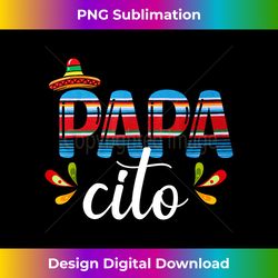 papacito cinco de mayo proud mexican father best dad ever - timeless png sublimation download - customize with flair