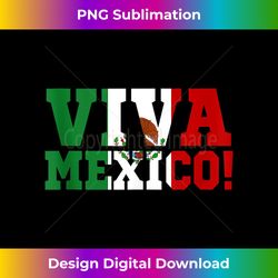 Viva Mexico Mexican Independence Day - Bohemian Sublimation Digital Download - Striking & Memorable Impressions