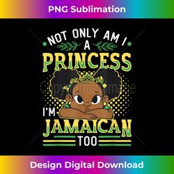 jamaican princess i'm jamaican - high-resolution png sublimation file