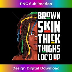 brown skin thick thighs loc'd up hair afro black melanin - exclusive png sublimation download