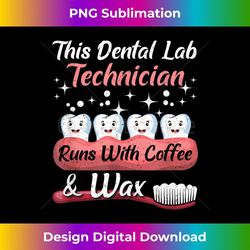 dental lab technician runs with coffee and wax dental lab - professional sublimation digital download