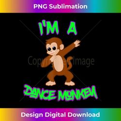 dance monkey - digital sublimation download file