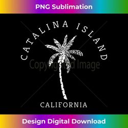 retro cool catalina island original california beach t - stylish sublimation digital download