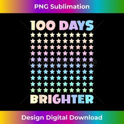 100 days brighter 100th day of school or kindergarten stars - high-resolution png sublimation file