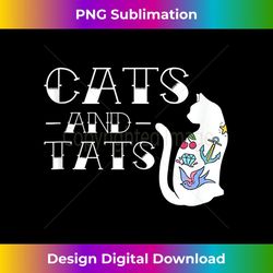 funny cats and cat tattoo lover cats & tats tattoo art - instant png sublimation download