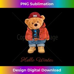 hello winter cool teddy bear cartoon graphic designs fun - decorative sublimation png file