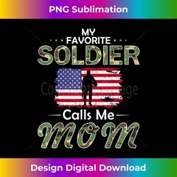 my favorite soldier calls me mom-proud army mom t 2 - decorative sublimation png file