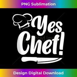 cooking cook kitchen chef yes chef! - unique sublimation png download