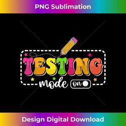 funny test day student teacher testing mode on summer school - high-resolution png sublimation file