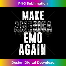 make america emo again emotional hardcore usa 1 - png transparent sublimation design