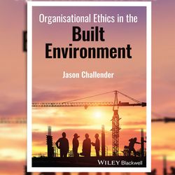 organisational ethics in the built environment