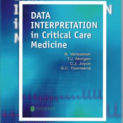 data interpretation in critical care medicine