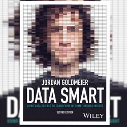 data smart: using data science to transform information into insight