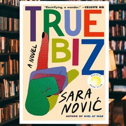 true biz: a novel