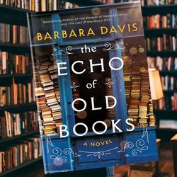 the echo of old books: a novel