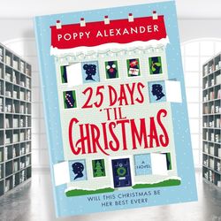 25 days 'til christmas: a novel