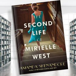 the second life of mirielle west: a haunting historical novel perfect for book clubs