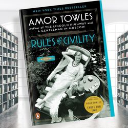 rules of civility: a novel