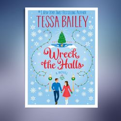 wreck the halls: a novel