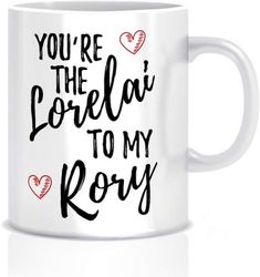 skyline902 - gilmore girls you're the lorelai to my rory mug daughter mug