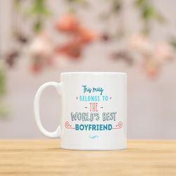 best boyfriend mug, boyfriend gift, gift for him, anniversary gift, anniversary gifts, birthday gift, gift, birthday gif