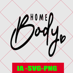 homebody svg, mom mode svg, mama svg, mom life svg, mother's day svg, stay home svg,mom svg, indoorsy svg, weekend vibes