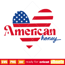 american honey svg png, 4th of july svg, patriotic svg, american girl svg, independence day svg, 4th of july svg, freedo