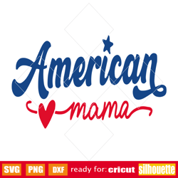 american mama svg png, 4th of july svg, patriotic svg, american mom svg, independence day svg, 4th of july svg, freedom