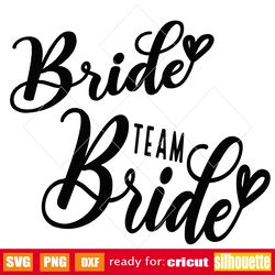 bride svg, bride team svg, bridal shower shirt svg, bachelorette svg, bachelorette party svg, bridesmaids svg, bridal pa