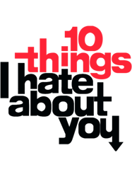 10 things i hate about you title