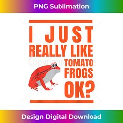 i love tomato frogs - artisanal sublimation png file - channel your creative rebel