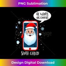 santa called he wants his cookies cooking christmas costume long sleeve - sophisticated png sublimation file - elevate your style with intricate details