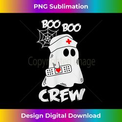 boo boo crew nurse ghost funny scary halloween quotes - luxe sublimation png download - customize with flair